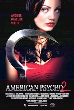 the movie poster: American Psycho 2 (2002)