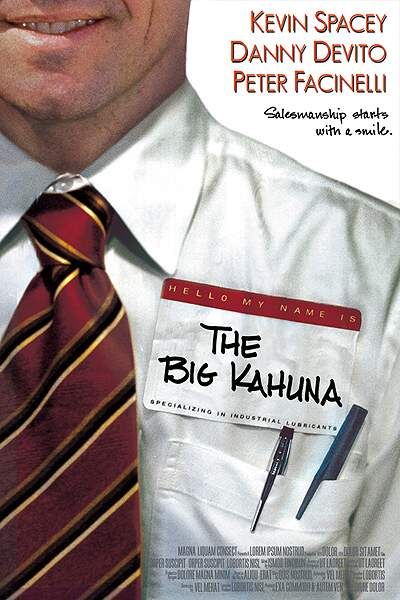 the movie poster: The Big Kahuna (2000) ver1