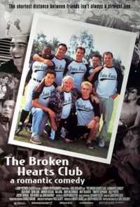 the movie poster: The Broken Hearts Club (2000)