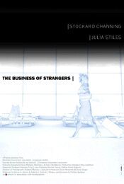 the movie poster: The Business of Strangers (2001) ver1