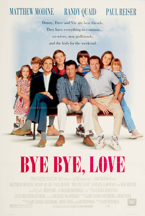 the movie poster: Bye Bye Love (1995)