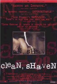 the movie poster: Clean, Shaven (1995)