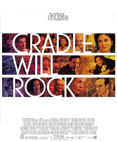 the movie poster: Cradle Will Rock (1999)