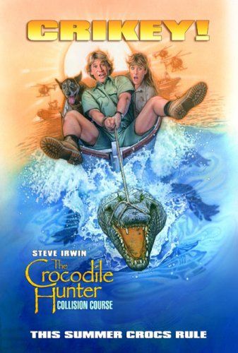 the movie poster: Crocodile Hunter: Collision Course (2002)