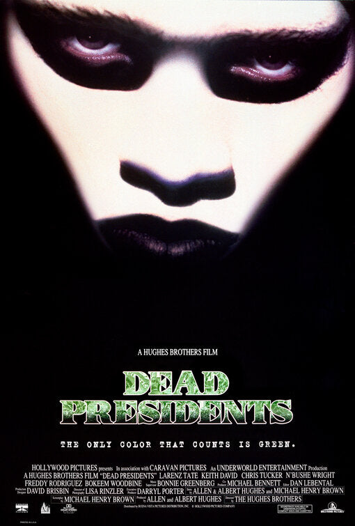 the movie poster: Dead Presidents (1995)