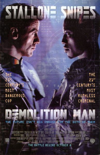 the movie poster: Demolition Man (1993)