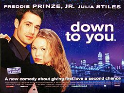 the movie poster: Down to You (2000) ver2