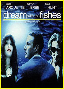 the movie poster: Dream With The Fishes (1997)