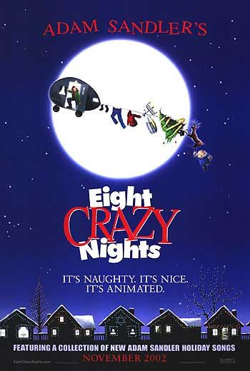 the movie poster: Eight Crazy Nights (2002)