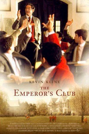 the movie poster: The Emperor's Club (2002)