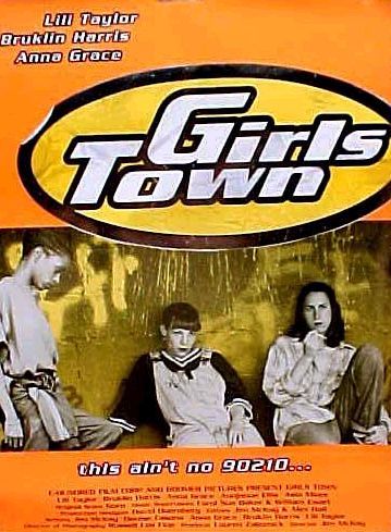 the movie poster: Girls Town (1996)