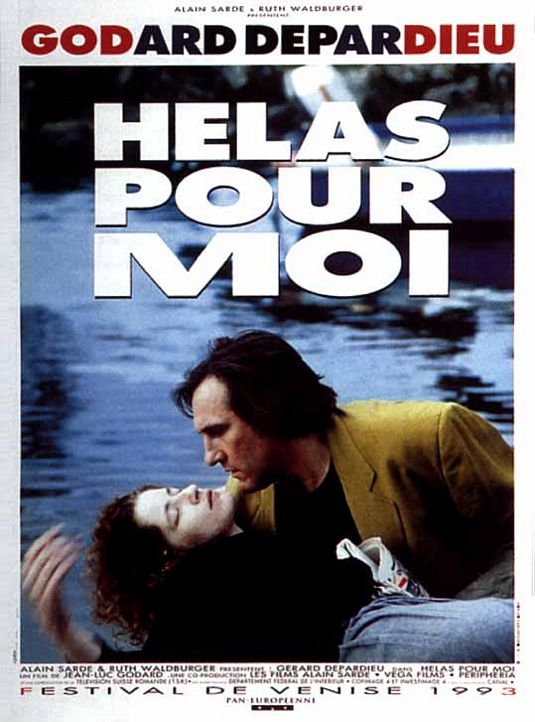 the movie poster: Helas Pour Moi (1994)