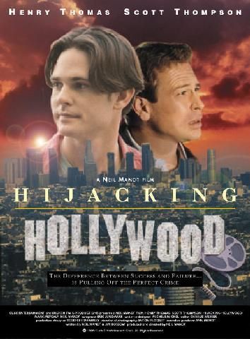 the movie poster: Hijacking Hollywood (1997)