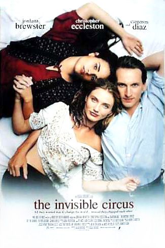 the movie poster: The Invisible Circus (2001) ver2