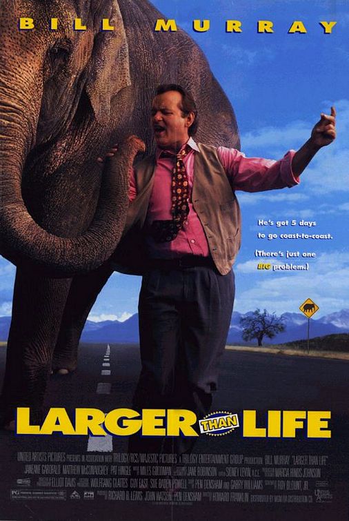 the movie poster: Larger Than Life (1996) ver2