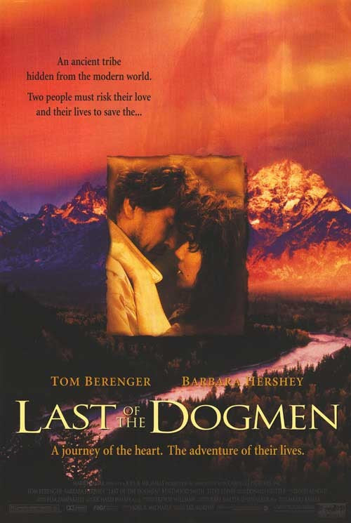 the movie poster: Last Of The Dogmen (1995)