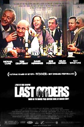 the movie poster: Last Orders (2002) ver2