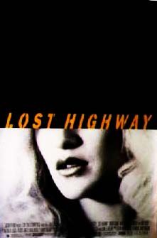 the movie poster: Lost Highway (1997) ver3