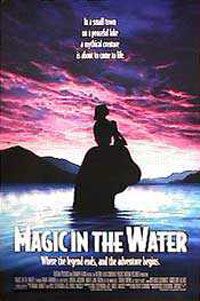 the movie poster: Magic In The Water (1995)