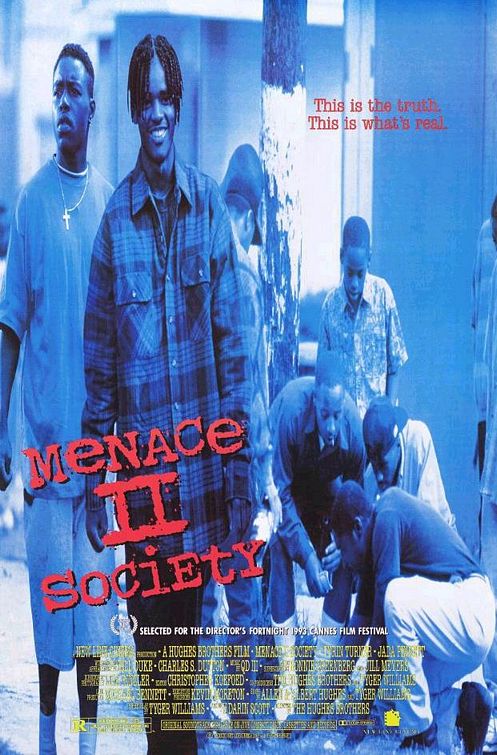 the movie poster: Menace II Society (1993)