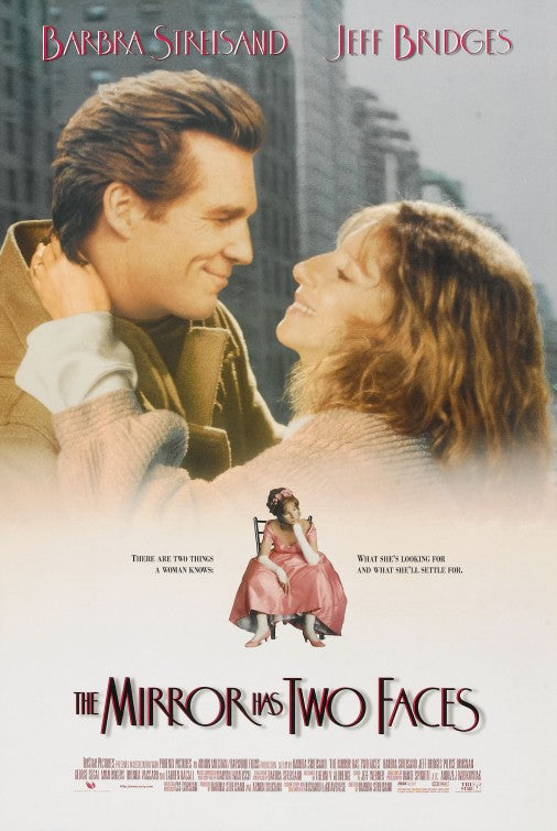 the movie poster: The Mirror Has Two Faces (1996)