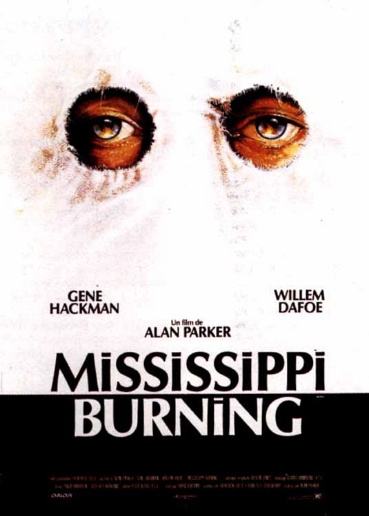 the movie poster: Mississippi Burning (1988) ver2