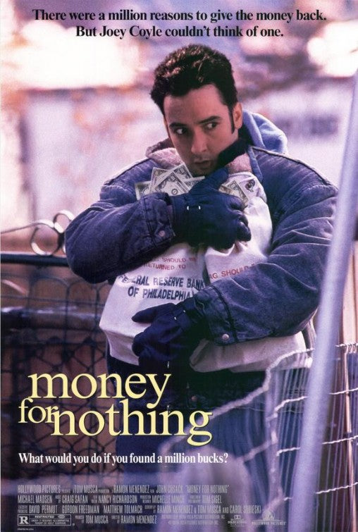 the movie poster: Money for Nothing (1993)