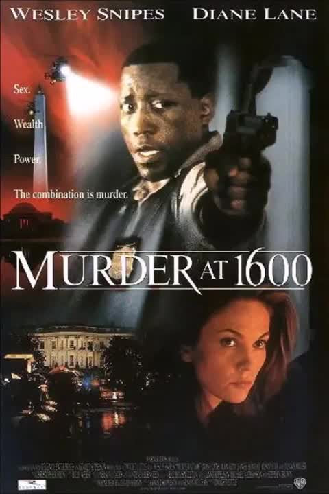 the movie poster: Murder At 1600 (1997) ver1