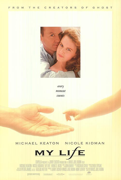 the movie poster: My Life (1993)