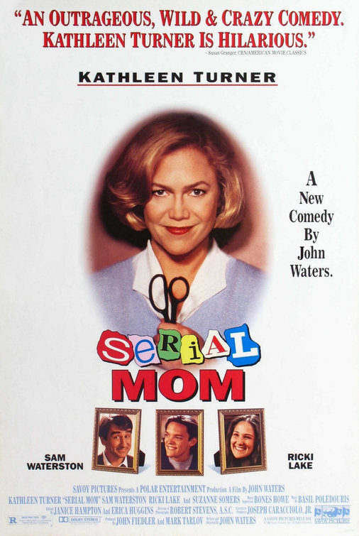 the movie poster: Serial Mom (1994)