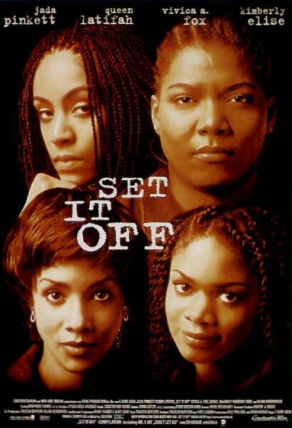 the movie poster: Set It Off (1996)