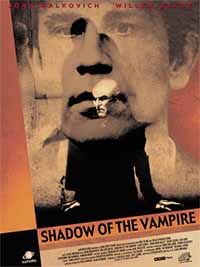 the movie poster: Shadow of the Vampire (2000) ver2