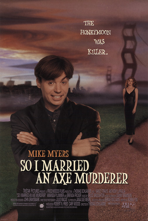 the movie poster: So I Married an Axe Murderer (1993)