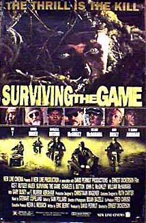 the movie poster: Surviving The Game (1994)