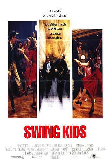 the movie poster: Swing Kids (1993)