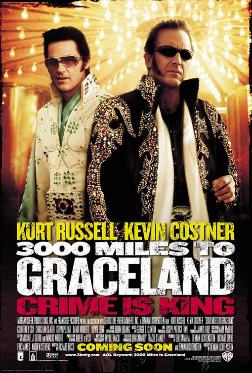 the movie poster: 3000 Miles to Graceland (2001) ver1