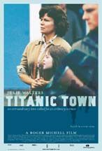 the movie poster: Titanic Town (2000) ver1