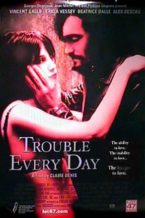 the movie poster: Trouble Every Day (2001) ver3