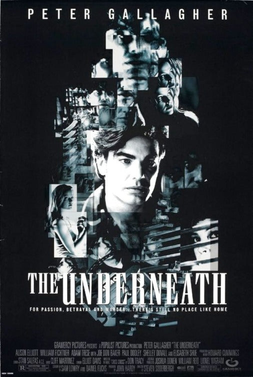 the movie poster: The Underneath (1995)