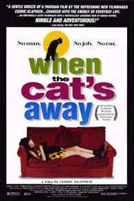 the movie poster: When The Cat's Away (1997)